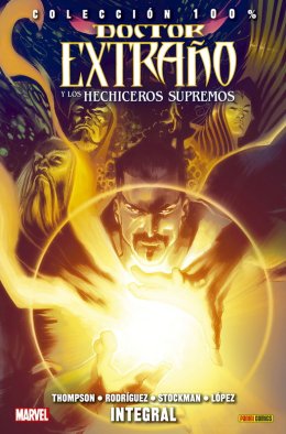 100% Marvel. Doctor Extraño y los Hechiceros Supremos