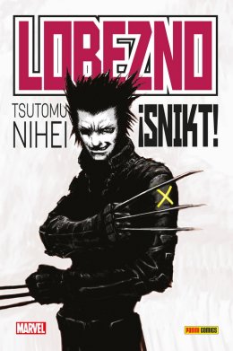 100% Marvel HC. Lobezno: ¡Snikt!