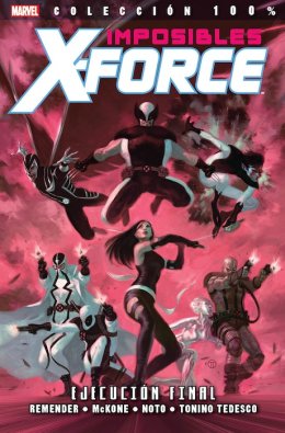 100% Marvel. Imposibles X-Force 5