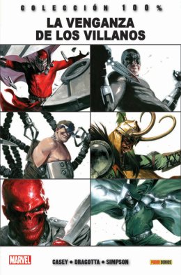 100% Marvel. La Venganza de los Villanos