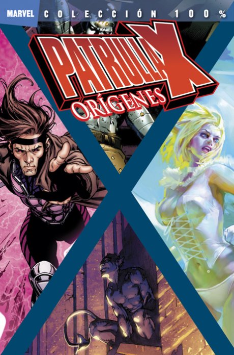 100% Marvel. Patrulla-X: Orígenes 1