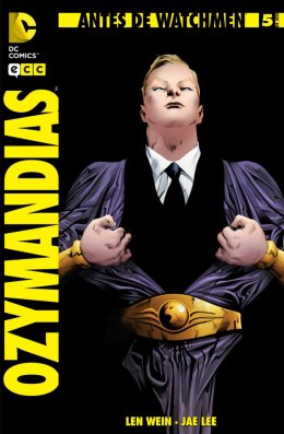 Antes de Watchmen: Ozymandias núm. 5 (de 6)