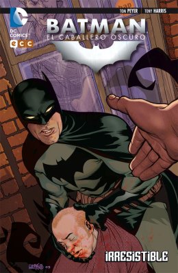 Batman: El caballero oscuro - Irresistible