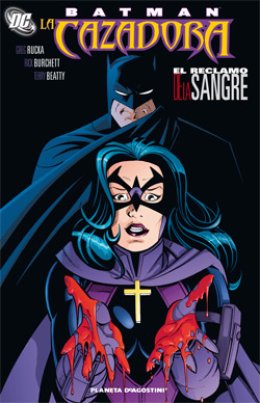 Batman/la cazadora: El reclamo de la sangre