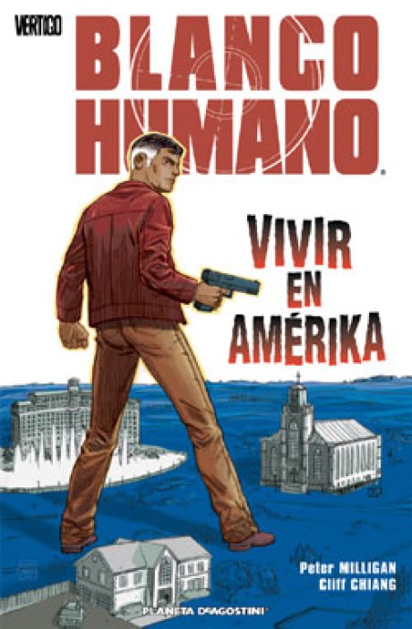 Blanco humano: Vivir en Amérika