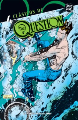 Clásicos DC: The Question Nº 04