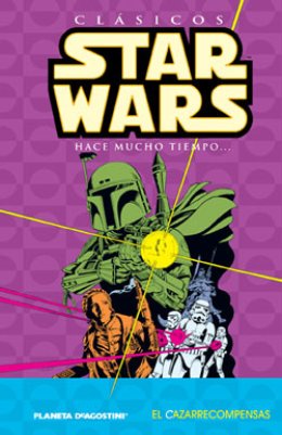 Clásicos Star Wars nº 05. El cazarecompensas