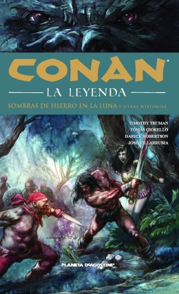 Conan la leyenda nº 10. Sombras de hierro en la luna