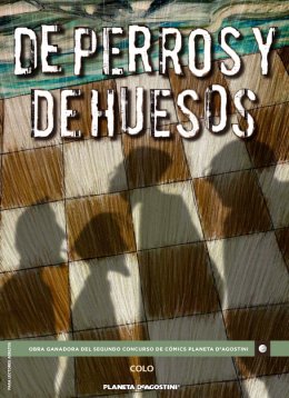 De perros y de huesos