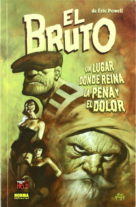 EL BRUTO 07. UN LUGAR DONDE REINA LA PENA Y EL DOLOR