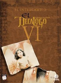 El Decálogo nº6. El intercambio
