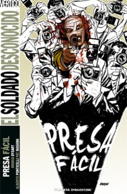 El Soldado Desconocido Nº 02: Presa fácil