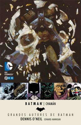 Grandes Autores de Batman: Dennis O'Neil - Chamán