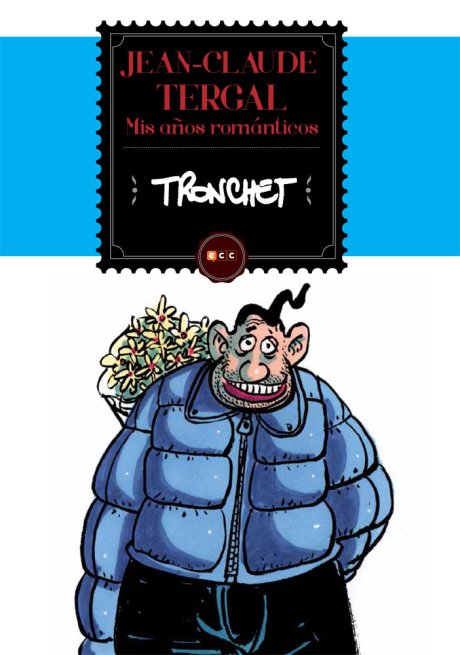 Jean-Claude Tergal: Mis años románticos