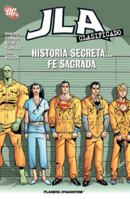 JLA Clasificado Nº 05: Historia secreta... fe sagrada
