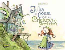 JÚLIA I LA CASA DE LES CRIATURES PERDUDES (català)