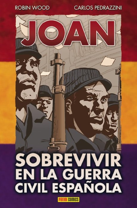 Joan: Sobrevivir en la Guerra Civil Española