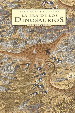 LA ERA DE LOS DINOSAURIOS. LA TRAVESÍA