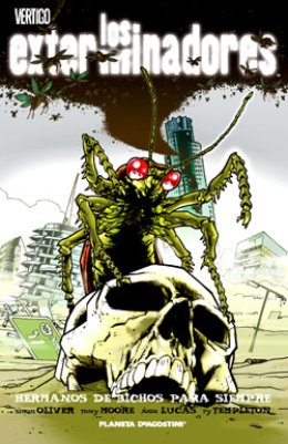 Los exterminadores Nº 05: Hermanos de bichos para siempre