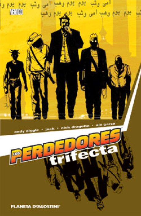 Los perdedores: Trifecta
