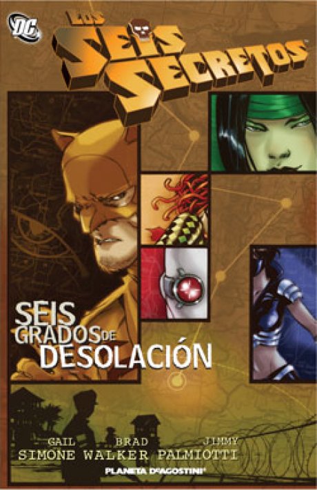 Los seis secretos: Seis grados de desolación