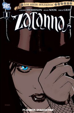 Los siete soldados de la victoria Nº 01 (de 7): Zatanna