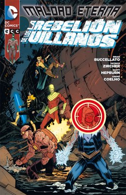 Maldad Eterna: La rebelión de los villanos