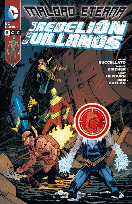 Maldad Eterna: La rebelión de los villanos