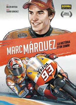 MARC MÁRQUEZ: LA HISTÒRIA D´UN SOMNI (català)