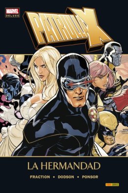 Marvel Deluxe. Patrulla-X: La Hermandad