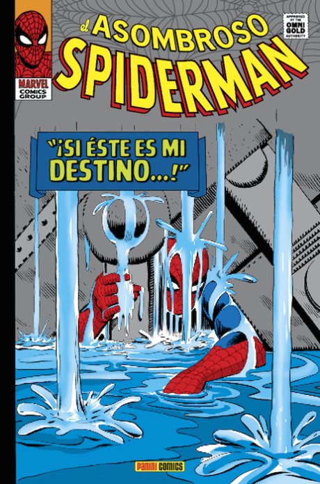Marvel Gold. El Asombroso Spiderman: ¡Si éste es mi destino...!