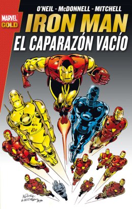 Marvel Gold. Iron Man: El Caparazón Vacío