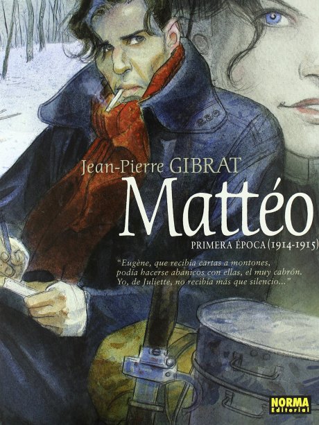 MATTÉO. PRIMERA ÉPOCA (1914-1915)