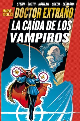 Marvel Gold. Doctor Extraño: La caída de los vampiros