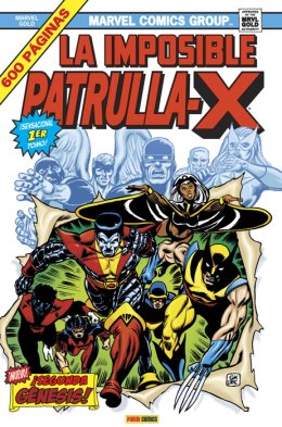 Marvel Gold. La Imposible Patrulla-X 1