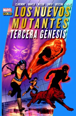 Marvel Gold. Los Nuevos Mutantes: Tercera Génesis