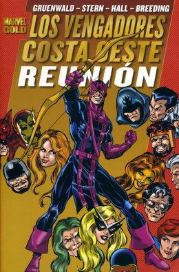 Marvel Gold. Los Vengadores Costa Oeste: Reunión