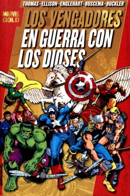 Marvel Gold. Los Vengadores: En Guerra con los Dioses