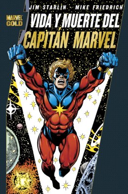 Marvel Gold. Vida y muerte del Capitán Marvel