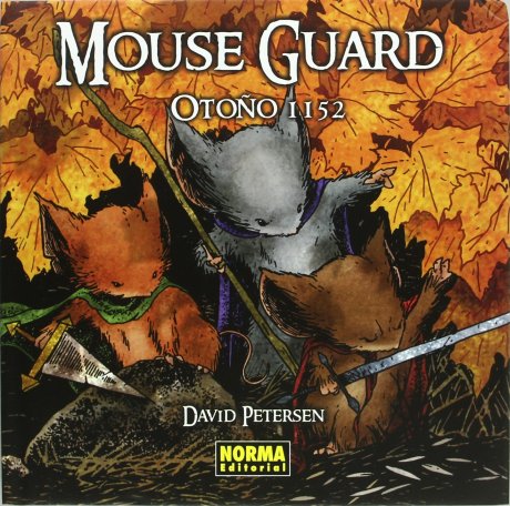 MOUSE GUARD 1. OTOÑO 1152