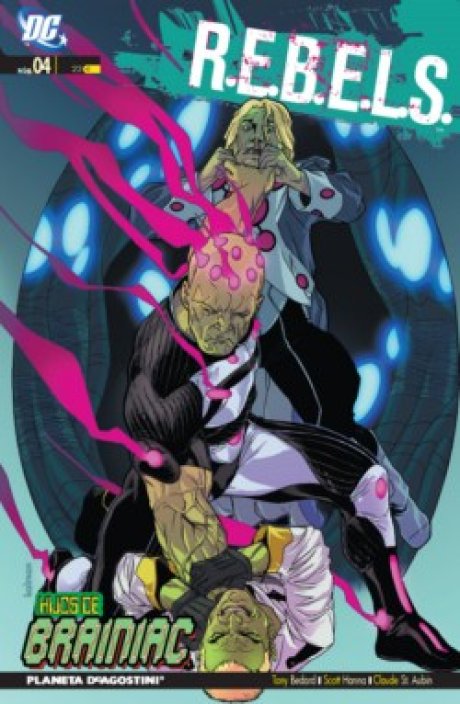 R.E.B.E.L.S. nº 04: Hijos de Brainiac
