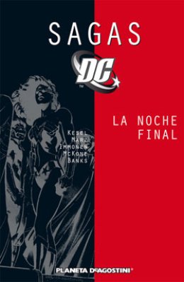 Sagas DC Nº 08: La noche final
