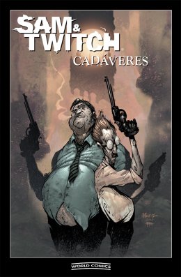 Sam & Twitch. Cadáveres