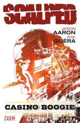 Scalped Nº 02: Casino Boogie