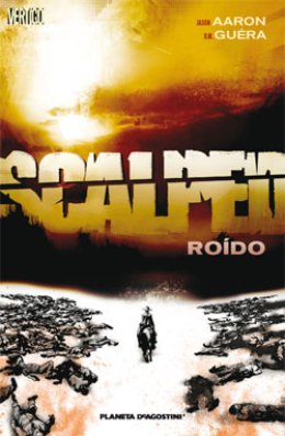 Scalped Nº 06: Roído