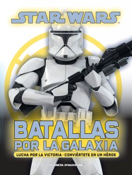 Star Wars. Batallas por la galaxia
