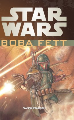 Star Wars: Boba Fett integral