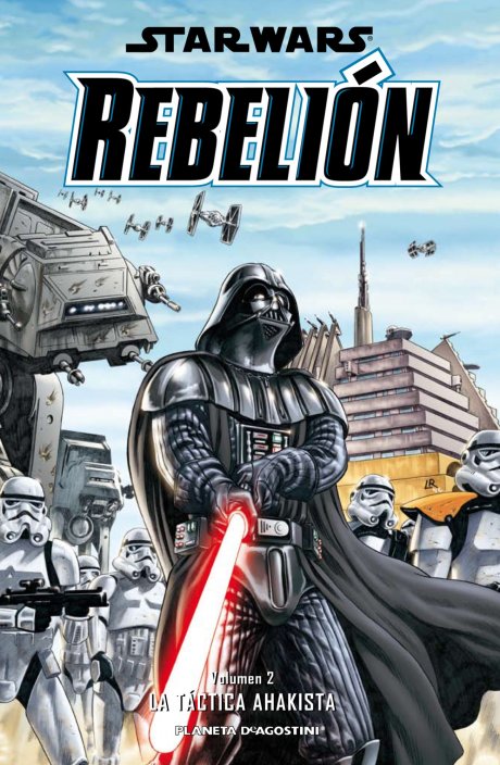 Star Wars Rebelión nº 02. La táctica Ahakista