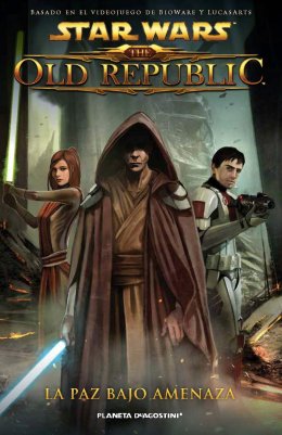Star Wars The Old Republic nº 02 La paz bajo amenaza