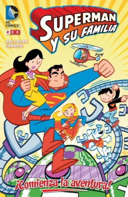 Superman y su familia: ¡Comienza la aventura!